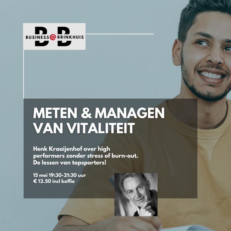 Business@Brinkhuis Meten en managen van Vitaliteit