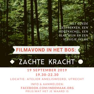 Filmavond in het bos: zachte kracht